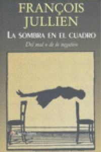 Abbildung von: La sombra en el cuadro : del mal o de la negativo - Arena Libros S.L.