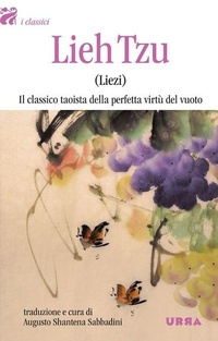 Abbildung von: Lieh Tzu (Liezi). Il classico taoista della perfetta virtù del vuoto - Urra;Apogeo
