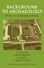 Cover: Background to Archaeology - Cambridge University Press