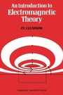 Cover: An Introduction to Electromagnetic Theory - Cambridge University Press