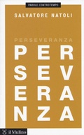 Cover: Perseveranza - Parole controtempo;Il Mulino