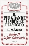 Bild: Il pi&ugrave; grande venditore del mondo. La fine della storia - Motivazionale, self-help;Gribaudi