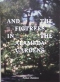 Cover: "...and the figtrees in the Alameda gardens" - Mousse Publishing
