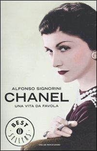 Abbildung von: Chanel. Una vita da favola - Oscar bestsellers;Mondadori