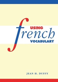 Enlarge image Cover: Using French Vocabulary - Cambridge University Press
