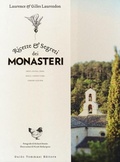 Cover: Ricette e segreti dei monasteri. Orto, cucina, erbe, dolci, confetture, liquori & elisir - Gli illustrati;Guido Tommasi Editore-Datanova