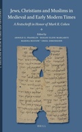 Cover: Jews, Christians and Muslims in Medieval and Early Modern Times - Brill