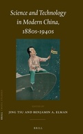 Cover: Science and Technology in Modern China, 1880s-1940s - Brill