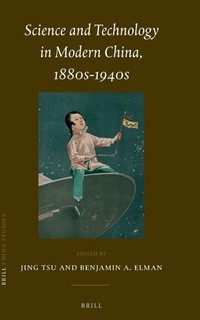 Enlarge image Cover: Science and Technology in Modern China, 1880s-1940s - Brill