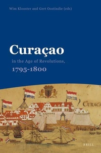 Abbildung von: Curacao in the Age of Revolutions, 1795-1800 - Brill