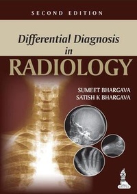 Enlarge image Cover: Differential Diagnosis in Radiology - Jaypee Brothers Medical Publishers