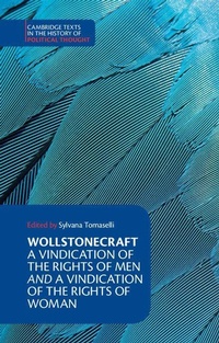 Enlarge image Cover: Wollstonecraft: A Vindication of the Rights of Men and a Vindication of the Rights of Woman and Hints - Cambridge University Press