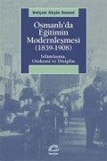 Cover: Osmanlida Egitimin Modernlesmesi 1839-1908 - Iletisim Yayinlari