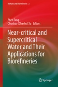 Bild: Near-critical and Supercritical Water and Their Applications for Biorefineries - Springer