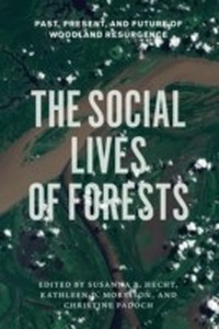 Abbildung von: Social Lives of Forests - University of Chicago Press
