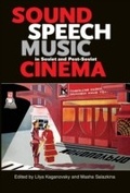 Cover: Sound, Speech, Music in Soviet and Post-Soviet Cinema - Indiana University Press