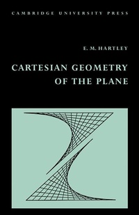 Abbildung von: Cartesian Geometry of the Plane - Cambridge University Press