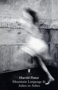 Cover: Mountain Language & Ashes to Ashes - Faber & Faber
