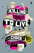 Cover: Killing Yourself to Live - Faber & Faber