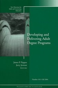 Enlarge image Cover: Developing and Delivering Adult Degree Programs - Jossey-Bass