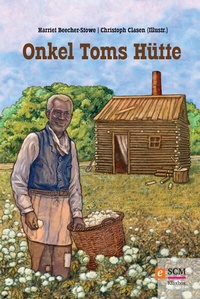 Abbildung von: Onkel Toms Hütte - R. Brockhaus