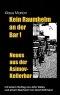 Cover: Kein Raumhelm an der Bar - Neues aus der Asimov-Kellerbar - BoD - Books on Demand