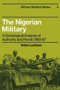 Cover: The Nigerian Military - Cambridge University Press