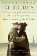 Cover: GI Brides: The Wartime Girls Who Crossed the Atlantic for Love - William Morrow Paperbacks
