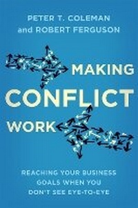 Enlarge image Cover: Making Conflict Work - Piatkus Books