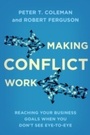 Cover: Making Conflict Work - Piatkus Books