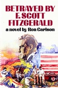 Cover: Betrayed by F. Scott Fitzgerald - W. W. Norton & Company