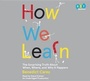 Cover: How We Learn - Books on Tape