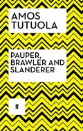 Cover: Pauper, Brawler and Slanderer - Faber & Faber