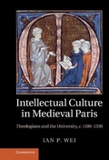 Cover: Intellectual Culture in Medieval Paris - Cambridge University Press