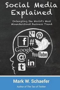 Abbildung von: Social Media Explained - Mark W. Schaefer