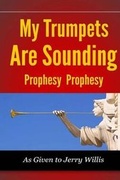 Cover: My Trumpets are Sounding - Jesus, King of Glory Publishing Co.