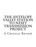 Cover: The Antelope Valley Station to Neset Transmission Project - Center for Heritage Renewal
