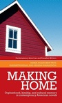 Cover: Making Home - Manchester University Press