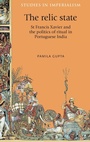 Cover: The Relic State - Manchester University Press