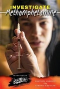 Cover: Investigate Methamphetamine - Enslow Publishing