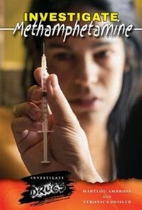 Enlarge image Cover: Investigate Methamphetamine - Enslow Publishing