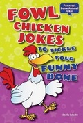 Cover: Fowl Chicken Jokes to Tickle Your Funny Bone - Enslow Publishing
