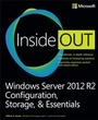 Cover: Windows Server 2012 R2 Inside Out Volume 1 - Microsoft Press