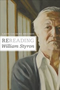 Cover: Rereading William Styron - LSU Press