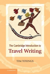 Abbildung von: The Cambridge Introduction to Travel Writing - Cambridge University Press