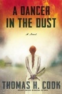 Cover: A Dancer in the Dust - Grove Press / Atlantic Monthly Press