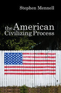 Enlarge image Cover: The American Civilizing Process - Polity Press