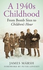 Cover: A 1940s Childhood - The History Press Ltd