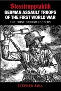 Cover: German Assault Troops of the First World War - The History Press Ltd