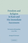 Cover: Freedom and Religion in Kant and his Immediate Successors - Cambridge University Press